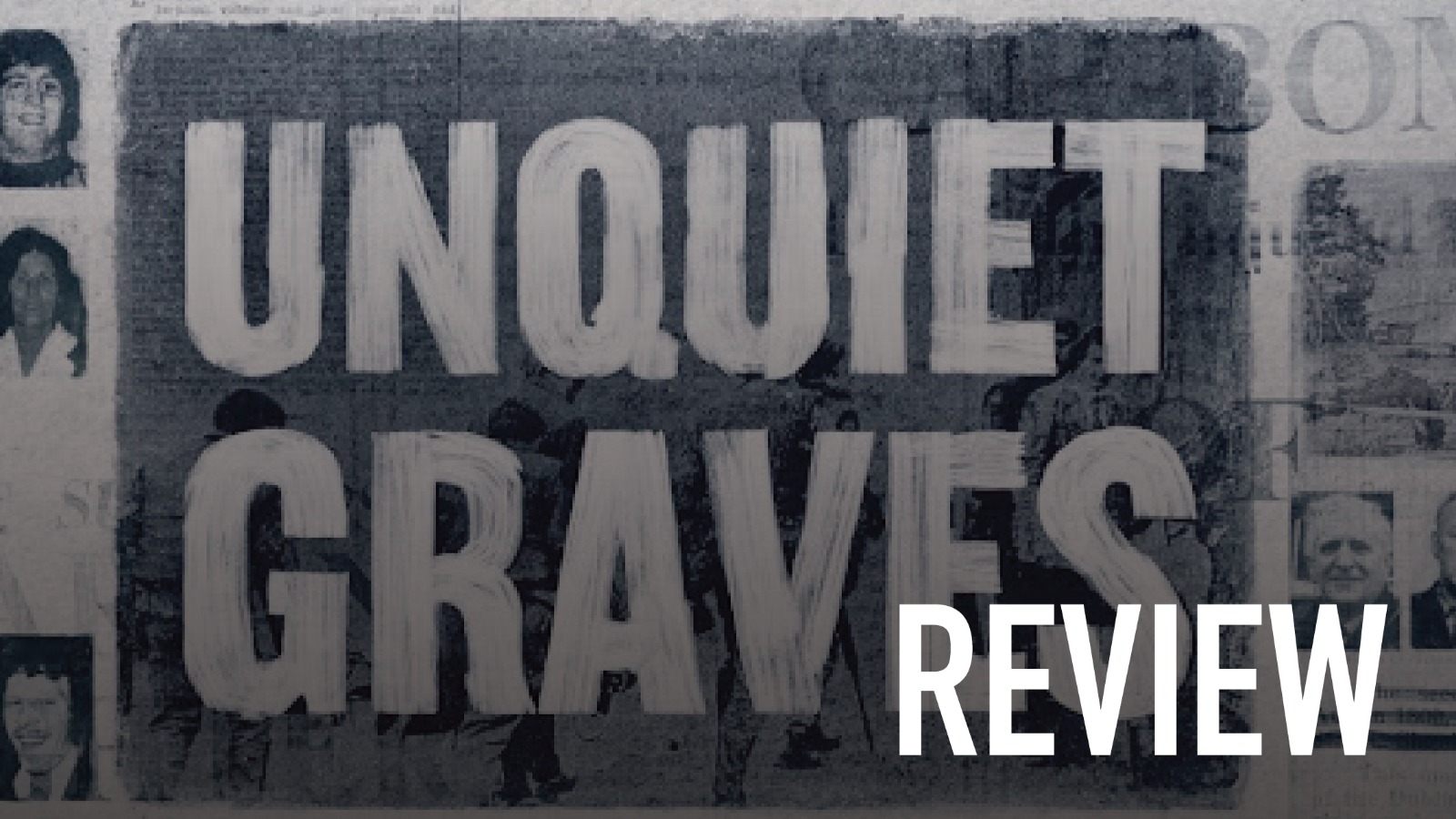 Review Unquiet Graves